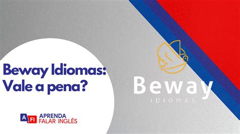 beway idiomas é bom|Curso Beway é muito bom! .